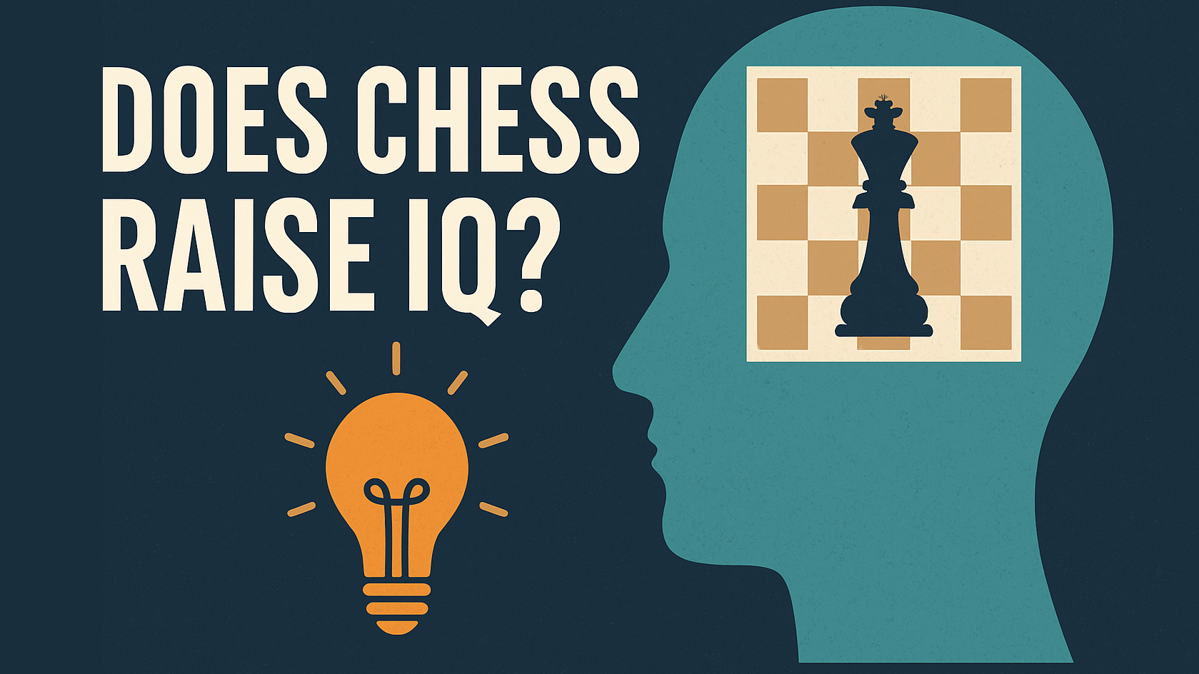 Illustration asking 'Does chess raise IQ?' with a chess king inside a human head silhouette and a light bulb symbolizing intelligence and brain development through chess